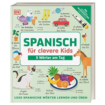 Abbildung von Spanisch für clevere Kids 5 Wörter am Tag: 1000 spanische lernen und üben Kinder ab 8 Jahren