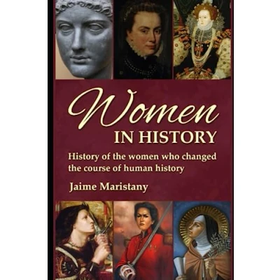 Abbildung von women in HISTORY: History of the who changed course human history. Discover unsung heroes our past &quot;Women History,&quot; a deeply engaging and enlightening journey through time.