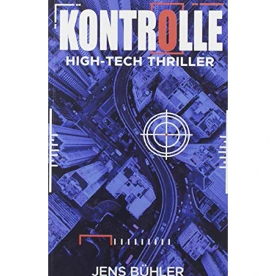 Abbildung von Kontrolle: High Tech Thriller