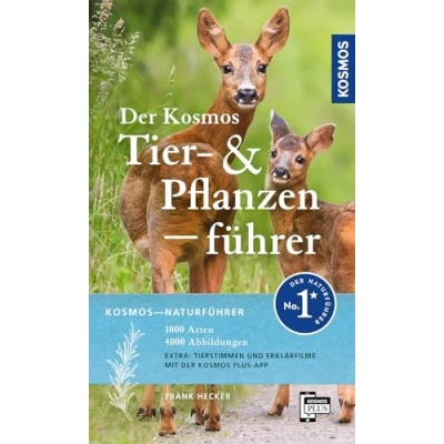 Abbildung von der KOSMOS Tier und Pflanzenführer: lebendige Naturführer für Draußen 1000 Arten 4000 Abbildungen Extra: Tierstimmen in Plus App