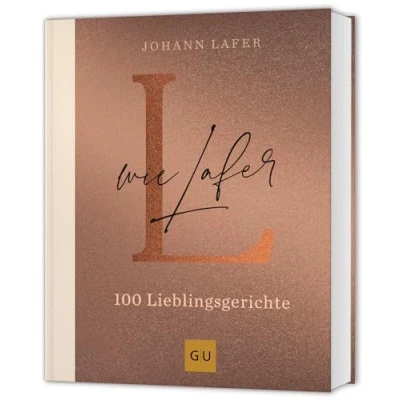 Abbildung von L wie Lafer: 100 Lieblingsrezepte (GU Kochen &amp; Verwöhnen Autoren Kochbuecher)