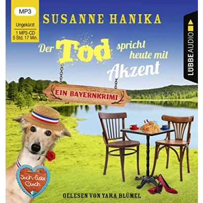 Abbildung von Der Tod spricht heute mit Akzent: Sofia und die Hirschgrund Morde Bayernkrimi Teil 15.