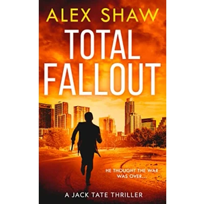 Abbildung von TOTAL FALLOUT: An explosive, breathtaking, action adventure SAS military thriller you need to read (A Jack Tate Thriller, Band 2)