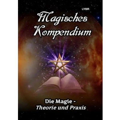 Abbildung von Magisches Kompendium / Die Magie Theorie und Praxis