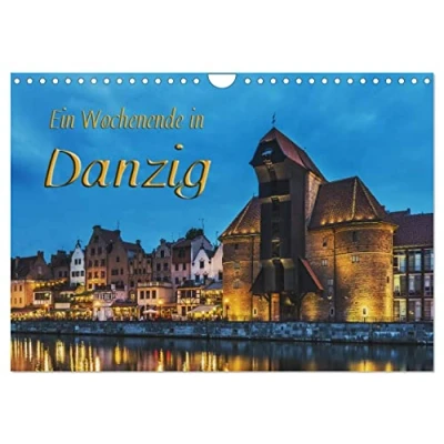 Abbildung von Ein Wochenende in Danzig (Wandkalender 2025 DIN A4 quer), CALVENDO Monatskalender