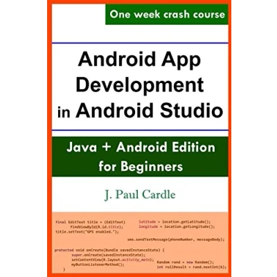 Abbildung von Android App Development in Studio: Java + Edition For Beginners