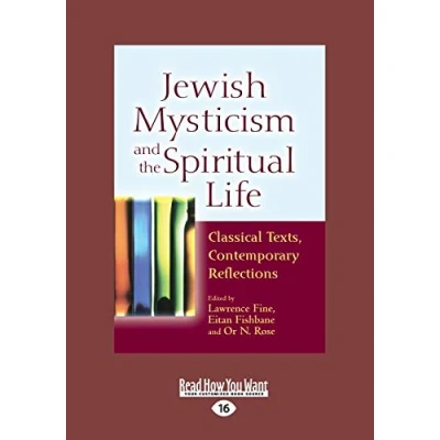 Abbildung von Jewish Mysticism and the Spiritual Life: Classical Texts, Contemporary Reflections