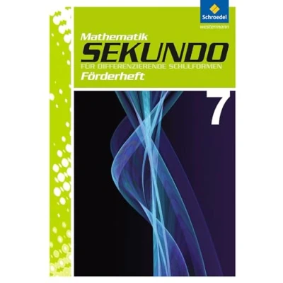 Abbildung von Sekundo: Mathematik für differenzierende Schulformen Ausgabe 2009: Förderheft 7 (Sekundo Schulformen: 2009 Arbeitshefte und Fördermaterial 10)