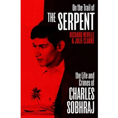 Abbildung von On the Trail of Serpent: True Story Killer who inspired hit BBC drama