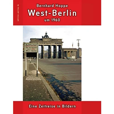 Abbildung von West Berlin um 1960: Eine Zeitreise in Bildern (edition.epilog.de)