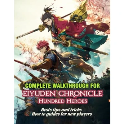 Abbildung von COMPLETE WALKTHROUGH FOR: EIYUDEN CHRONICLE HUNDRED HEROES: Bests tips and tricks, How to guides for new players!