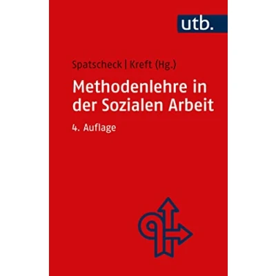 Abbildung von Methodenlehre in der Sozialen Arbeit: Konzepte, Methoden, Verfahren, Techniken