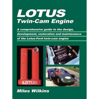 Abbildung von Lotus Twin Cam Engine: Owners Manual: A Comprehensive Guide to the Design, Development, Restoration and Maintenance of Ford Engine