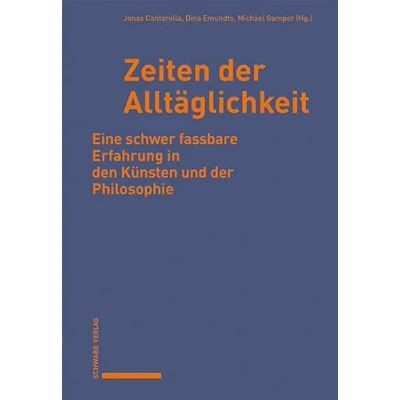 Abbildung von Zeiten der Alltäglichkeit: Eine schwer fassbare Erfahrung in den Künsten und Philosophie
