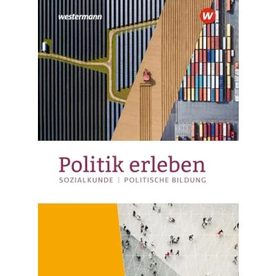 Abbildung von Politik erleben Sozialkunde Politische Bildung Ausgabe 2023 für die östlichen Bundesländer: Schulbuch