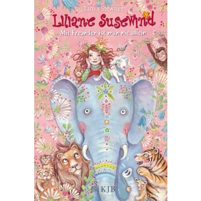 Abbildung von Liliane Susewind Mit Freunden ist man nie allein