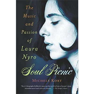 Abbildung von Soul Picnic: The Music and Passion of Laura Nyro