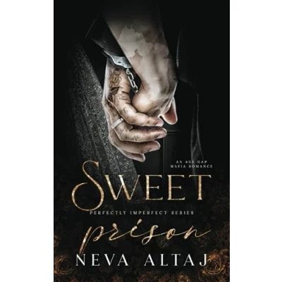 Abbildung von Sweet Prison: An Age Gap Mafia Romance (Perfectly Imperfect, Band 10)