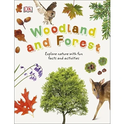 Abbildung von Woodland and Forest: Explore Nature with Fun Facts Activities (Nature Explorers)