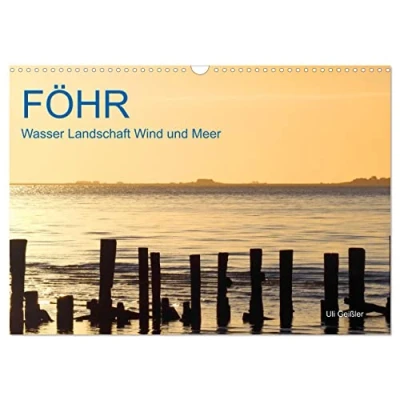 Abbildung von Föhr Wasser Landschaft Wind und Meer (Wandkalender 2025 DIN A3 quer), CALVENDO Monatskalender