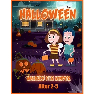 Abbildung von Halloween Malbuch: Erstaunliches Malbuch für Kleinkinder und Vorschule, ein Geschenk Jungen Mädchen im Alter von 2 4 / 6, eine Sammlung ... Einfacher Malvorlagen Kinder