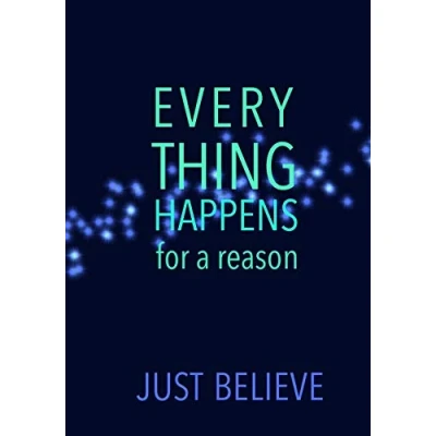 Abbildung von EVERYTHING HAPPENS for a reason JUST BELIEVE: Journal