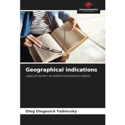 Abbildung von Geographical indications: Legal protection as intellectual property objects