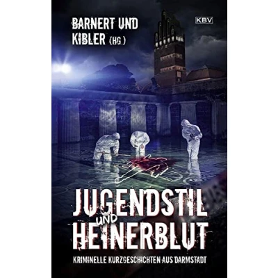 Abbildung von Jugendstil und Heinerblut: Kriminelle Kurzgeschichten aus Darmstadt (KBV Krimi)