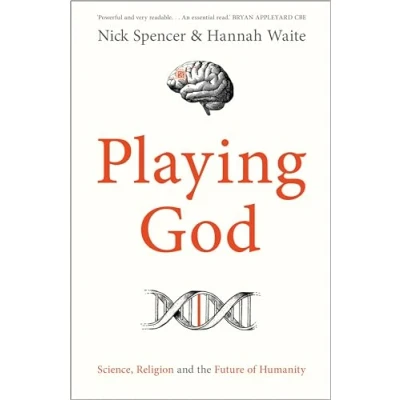Abbildung von Playing God: Science, Religion and the Future of Humanity