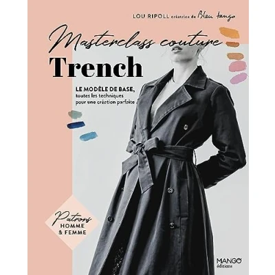 Abbildung von Trench : le modèle de base, toutes les techniques pour une création parfaite
