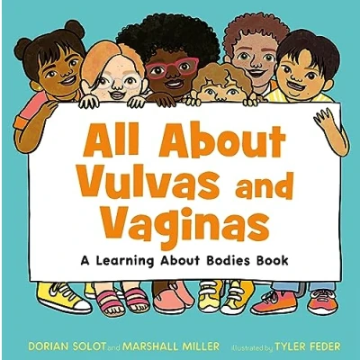 Abbildung von All About Vulvas and Vaginas: A Learning Bodies Book