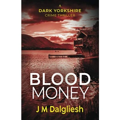 Abbildung von Blood Money (The Dark Yorkshire Crime Thrillers, Band 4)