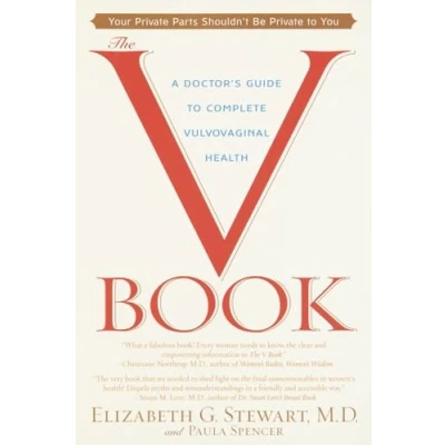 Abbildung von The V Book: A Doctor&#039;s Guide to Complete Vulvovaginal Health