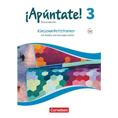 Abbildung von ¡Apúntate! Spanisch als 2. Fremdsprache Ausgabe 2016 Band 3: Klassenarbeitstrainer