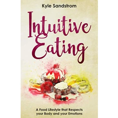 Abbildung von Intuitive Eating: A food lifestyle that respects your body and emotions