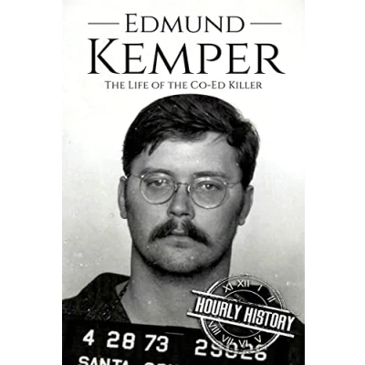 Abbildung von Edmund Kemper: the Life of Co Ed Killer (Biographies Serial Killers, Band 3)