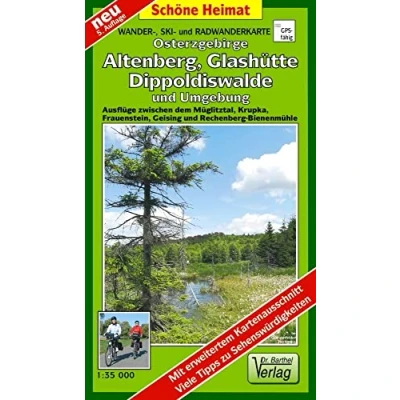 Abbildung von Doktor Barthel Wander und Radwanderkarten, Osterzgebirge, Altenberg Umgebung: Ausflüge zwischen Kreischa, dem Müglitztal, Frauenstein, Geising Rechenberg Bienenmühle (Schöne Heimat)