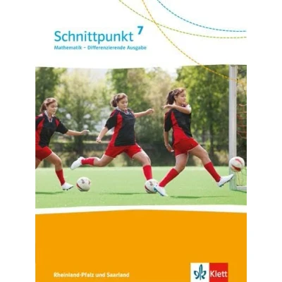Abbildung von Schnittpunkt Mathematik 7. Differenzierende Ausgabe Rheinland Pfalz und Saarland: Schulbuch Klasse 7 (Schnittpunkt Mathematik. für Saarland ab 2016)
