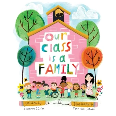 Abbildung von Our Class is a Family (The Classroom Community Collection)