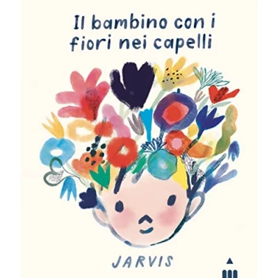 Abbildung von Il bambino con i fiori nei capelli. Ediz. a colori