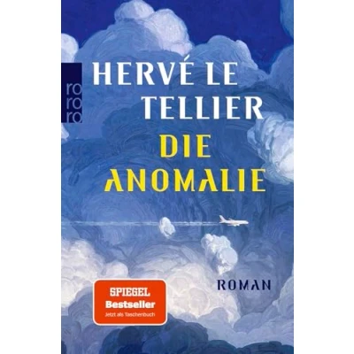 Abbildung von Die Anomalie: Der SPIEGEL Bestseller jetzt als Taschenbuch