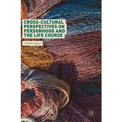 Abbildung von Cross Cultural Perspectives on Personhood and the Life Course