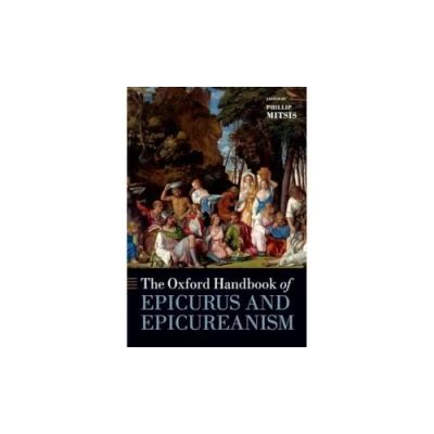 Abbildung von The Oxford Handbook of Epicurus and Epicureanism (Oxford Handbooks)