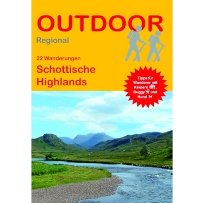 Abbildung von 22 Wanderungen Schottische Highlands: GPS Tracks zum Download. Tipps für Wanderer mit Kindern, Buggy und Hund (Outdoor Regional, Band 365)