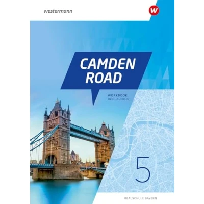 Abbildung von Camden Road Ausgabe 2024 für Realschulen in Bayern: Workbook 5 (inkl. Audios)
