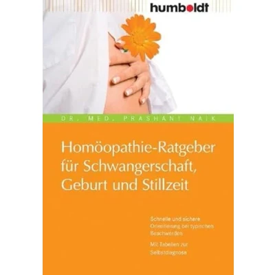 Abbildung von Homöopathie Ratgeber für Schwangerschaft, Geburt und Stillzeit. Schnelle sichere Orientierung bei typischen Beschwerden. Mit Tabellen zur Selbstdiagnose