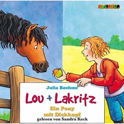 Abbildung von Lou + Lakritz. Ein Pony mit Dickkopf. 2 CDs (Lou und Lakritz)