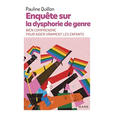 Abbildung von Enquête sur la dysphorie de genre Bien comprendre pour aider vraiment les enfants