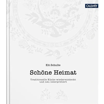 Abbildung von Schöne Heimat: Traditionelle Küche wiederentdeckt und neu interpretiert