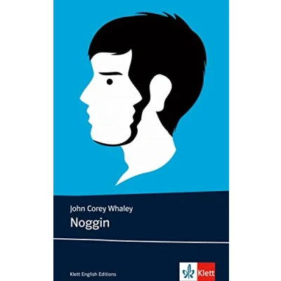 Abbildung von Noggin: Englische Lektüre für das 3. und 4. Lernjahr (Young Adult Literature: Klett English Editions)